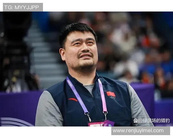 姚明阳昌乐：探索篮球巨星的成长之路与中国体育的未来发展